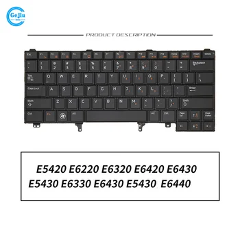 Новая клавиатура для ноутбука Dell E5420 E6220 E6320 E6420 E6430 E5430